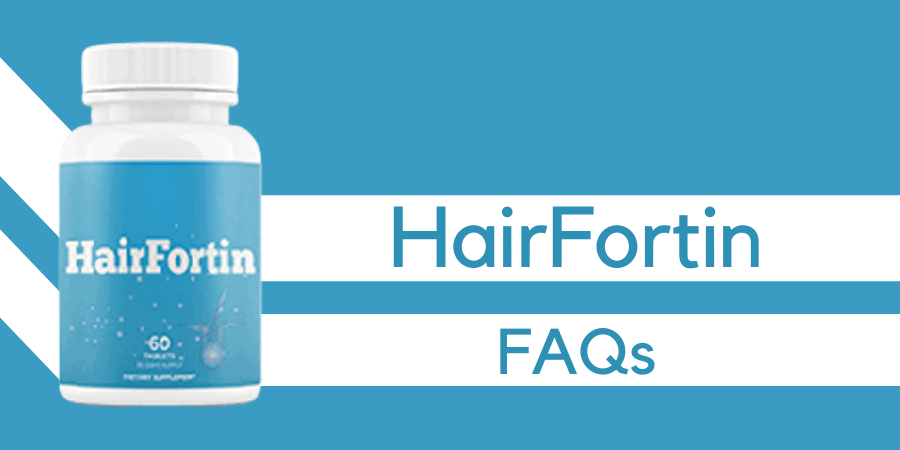 Hairfortin FAQs